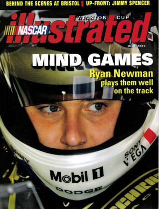 NASCAR ILLUSTRATED MAGAZINE 2003 JUNE - RYAN NEWMAN, JIMMY SPENCER